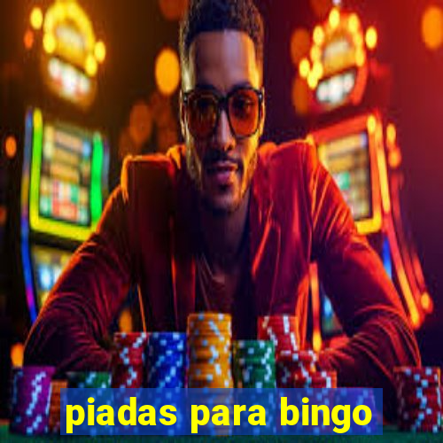 piadas para bingo